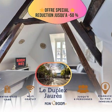 Le Duplex Jaures - Coeur De Ville - Mon Groom Troyes Exterior photo